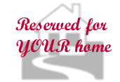 reserved for your home
